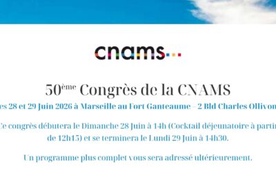 Congrès CNAMS 2026 : ensemble, préparons l’avenir des métiers de service et de fabrication à Marseille